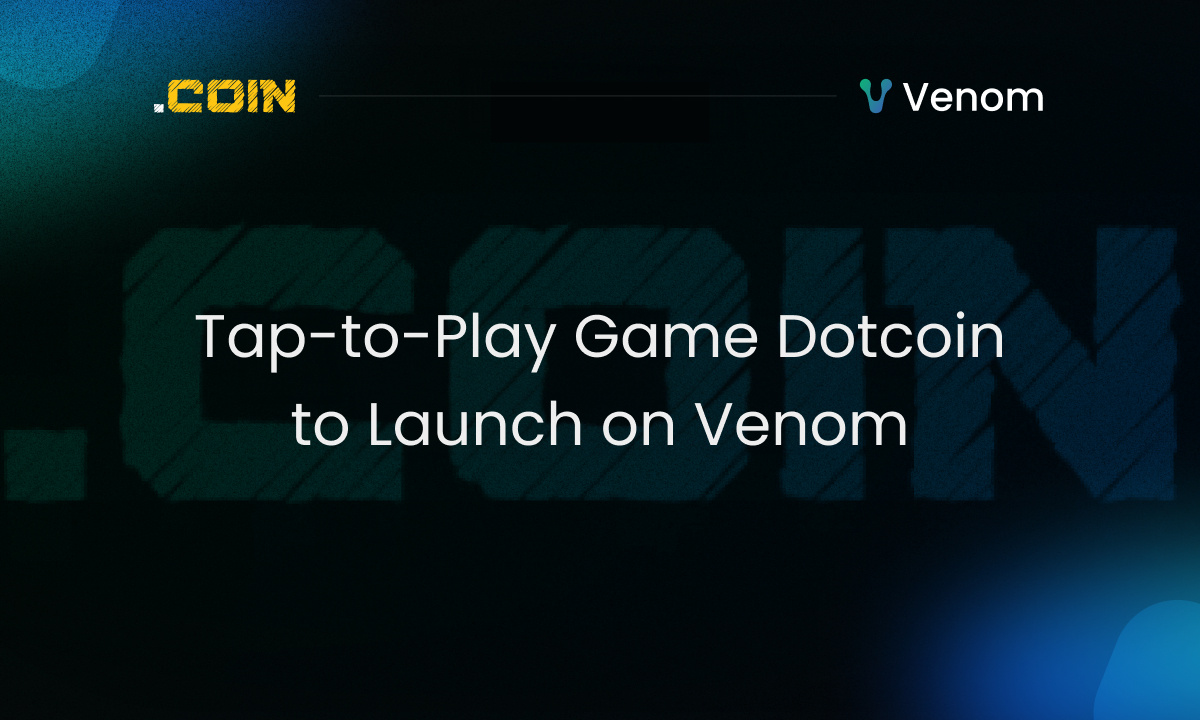 Dotcoin Tap-to-Play Game Set to Launch on Venom