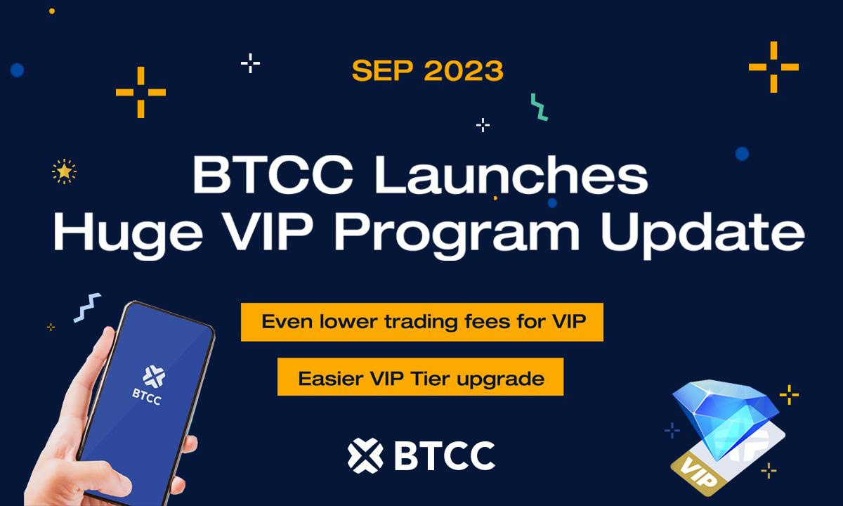 BTCC Announces Major VIP Program Update with as Low as 0.01% Trading Fees