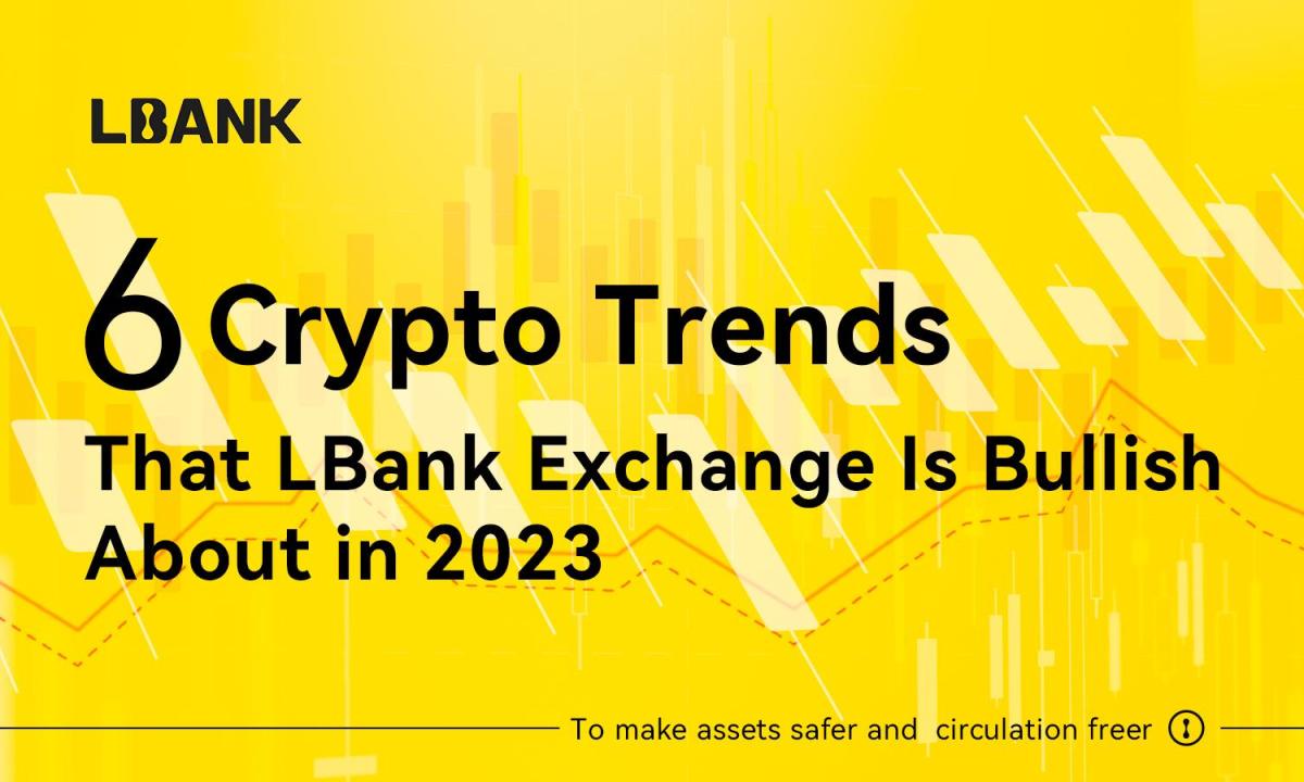 LBank Exchange Shares Bullish Thesis for 2023