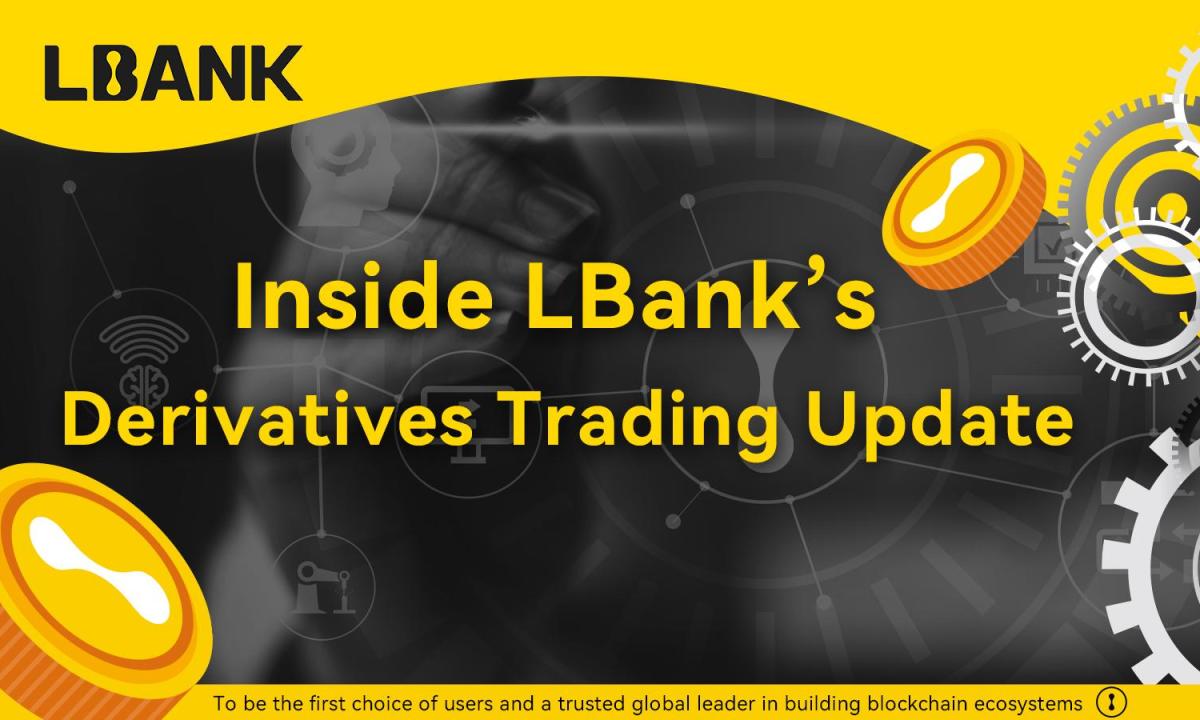 LBank Reveals More About Its New Derivatives Trading Program
