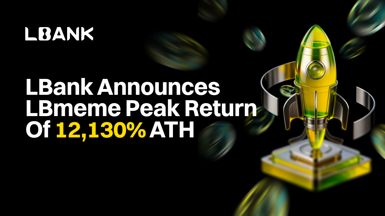 LBank Announces LBmeme Peak Return of 12,130% ATH