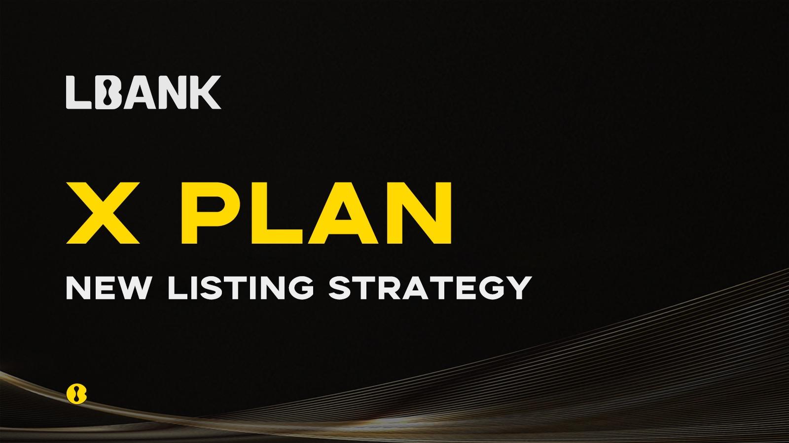 LBank Unveils the “X Plan” with Exclusive Whitelist Mechanism to Redefine Listing Strategies logo