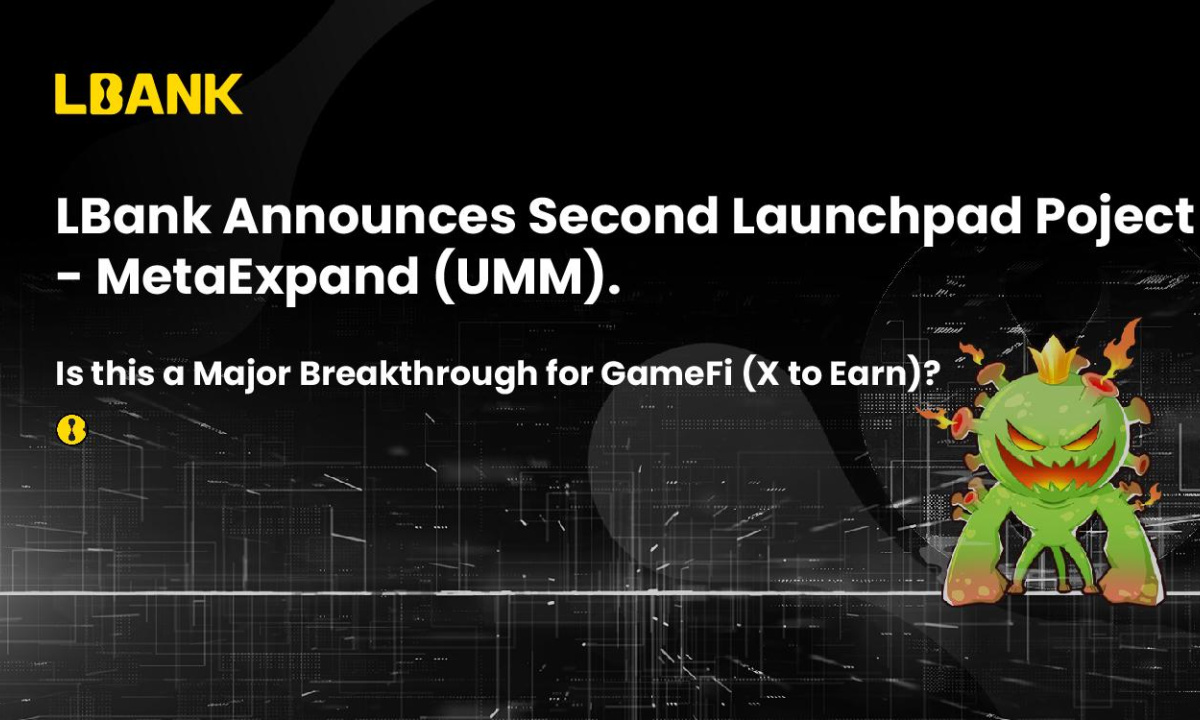 LBank Announces MetaExpand (UMM) as Second Launchpad Project