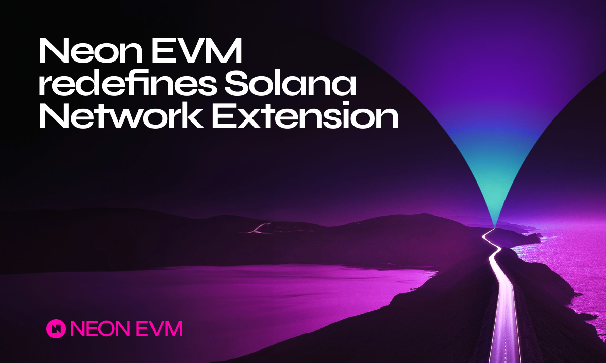 Neon EVM Adopts Network Extensions to Redefine Solana’s Product Categories