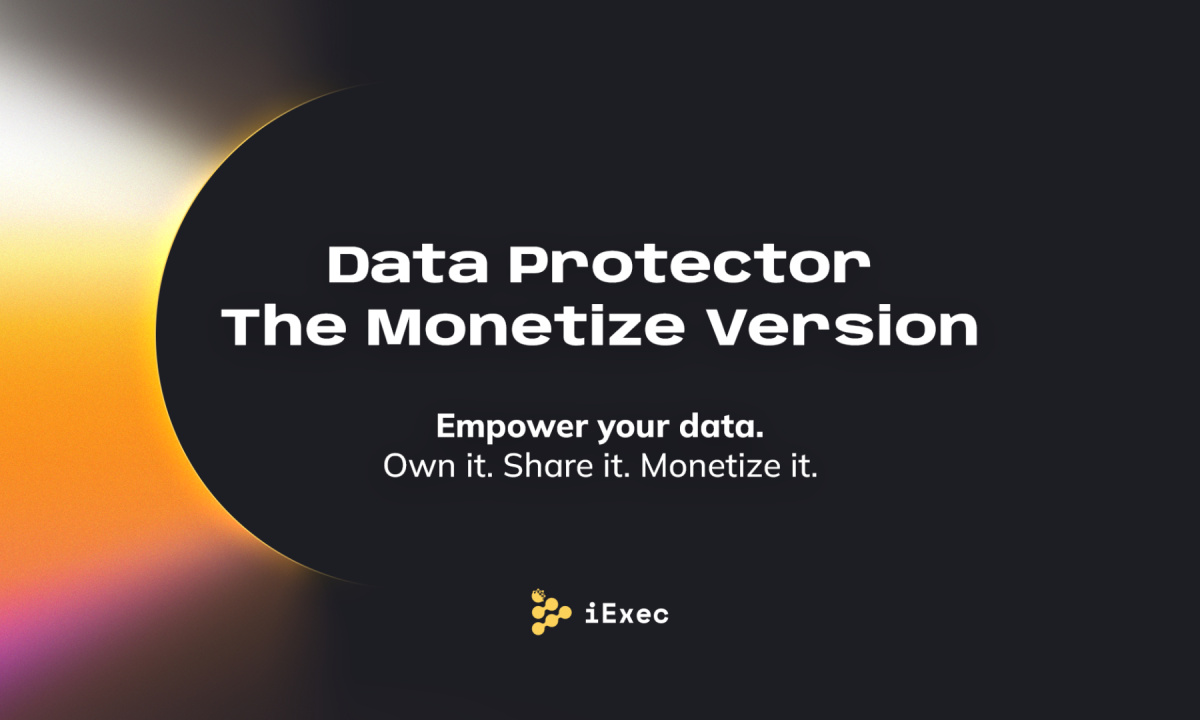 iExec Launches Enhanced DataProtector: Revolutionizing Web3 Monetization & Ownership