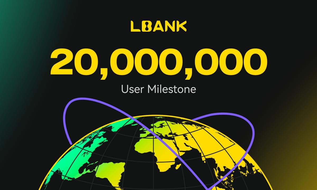 LBank Surpasses 20 Million Users, Marking a New Era of Global Expansion