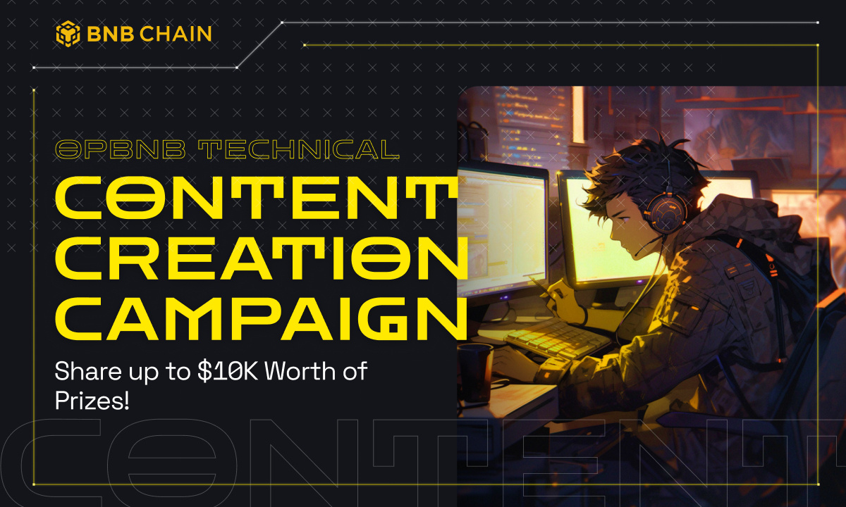 BNB Chain Launches Content Campaign, Offering $10K in Rewards For Creative Technical opBNB Content